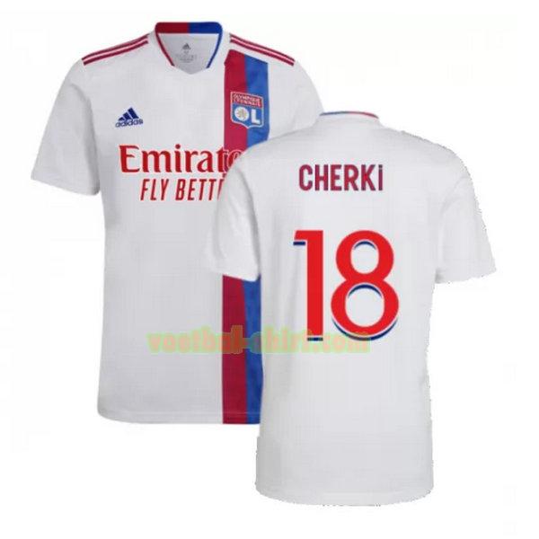 cherki 18 olympique lyon thuis shirt 2021 2022 wit mannen